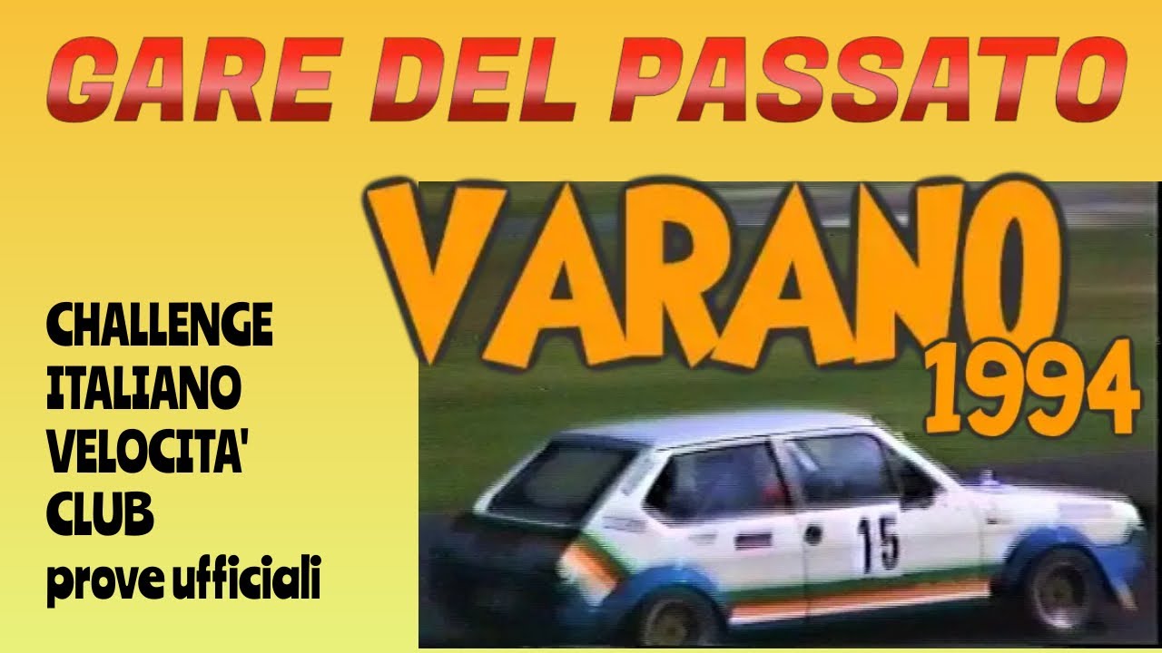 1994 VARANO: Challenge Italiano - Prove ufficiali Gr.N/A/B oltre 1600 - SPECIAL CAR