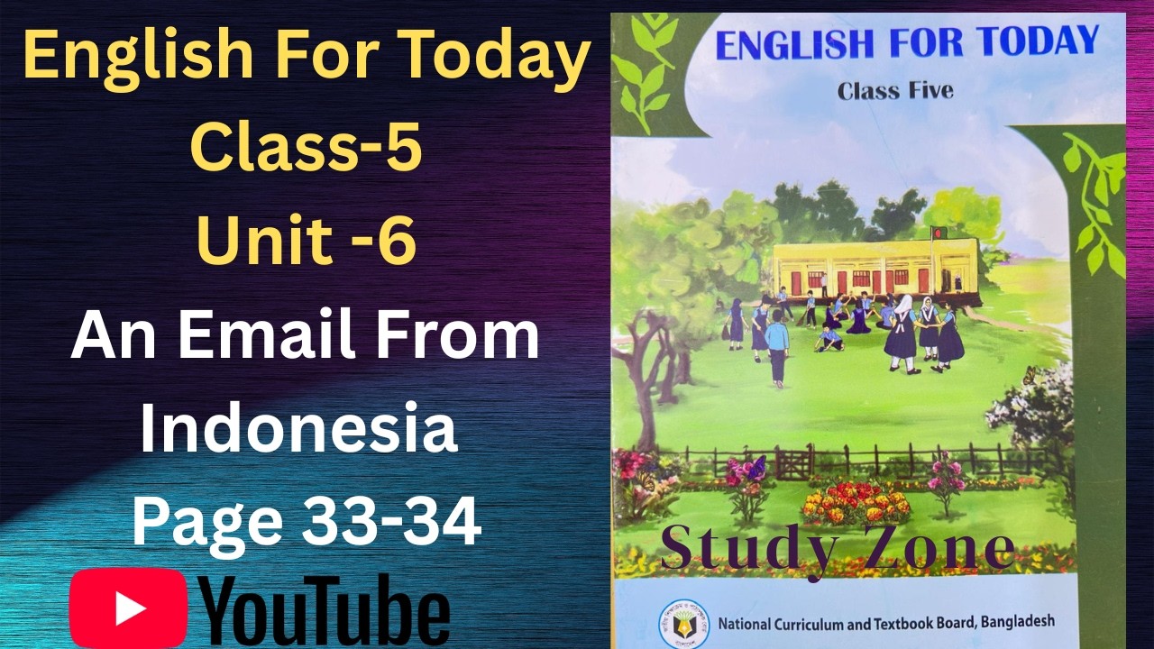Class Five English | Unit-6 | An Email from Indonesia | Page 33-34