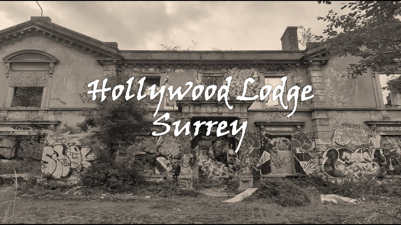 Urbex UK - Hollywood Lodge, Surrey