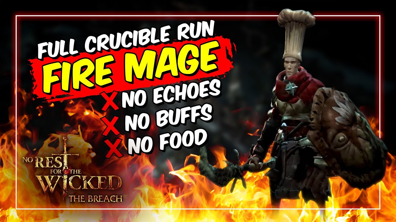 Hellfire Mage Build | Crucible Run without Echoes, Buffs and Food | No Rest for the Wicked