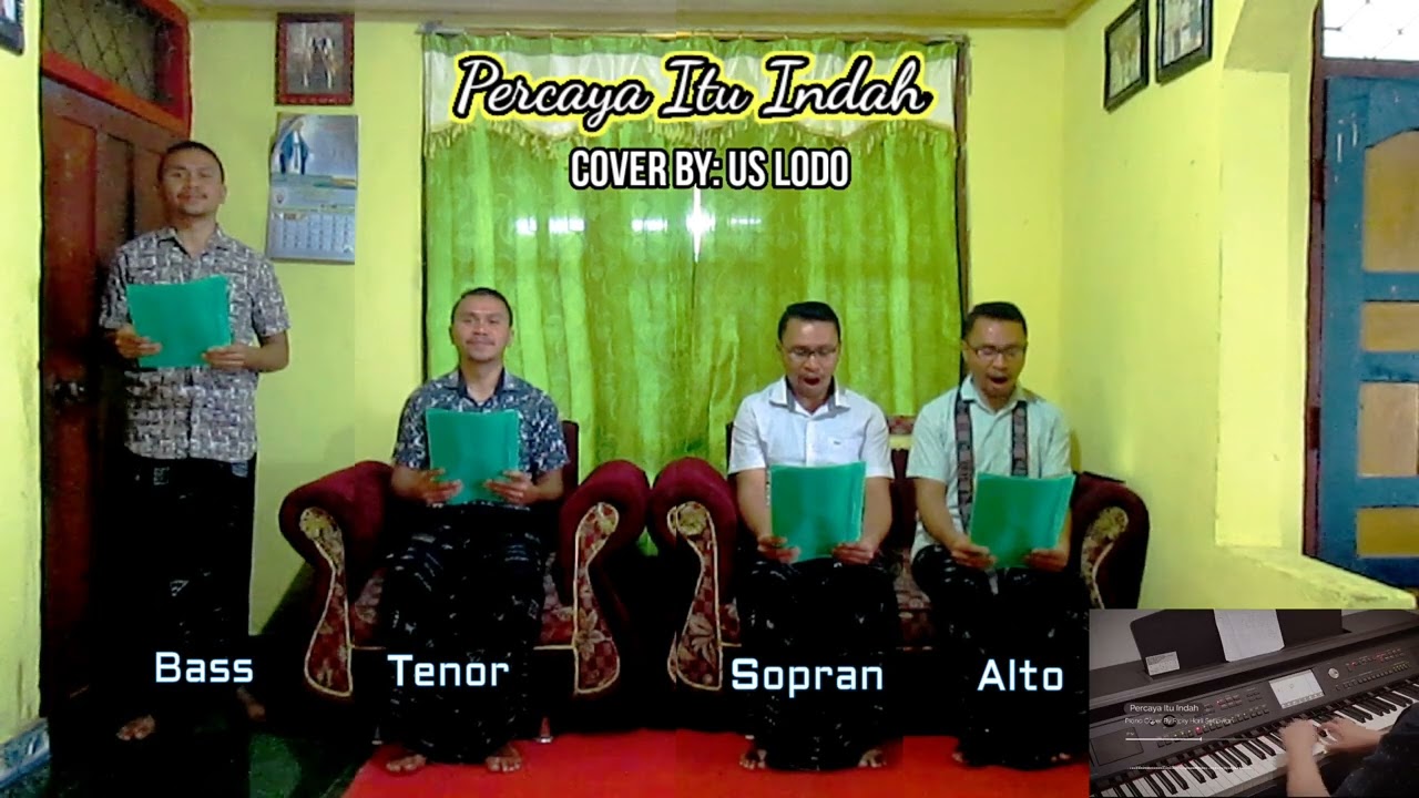 Percaya Itu Indah (Cover by Us Lodo)
