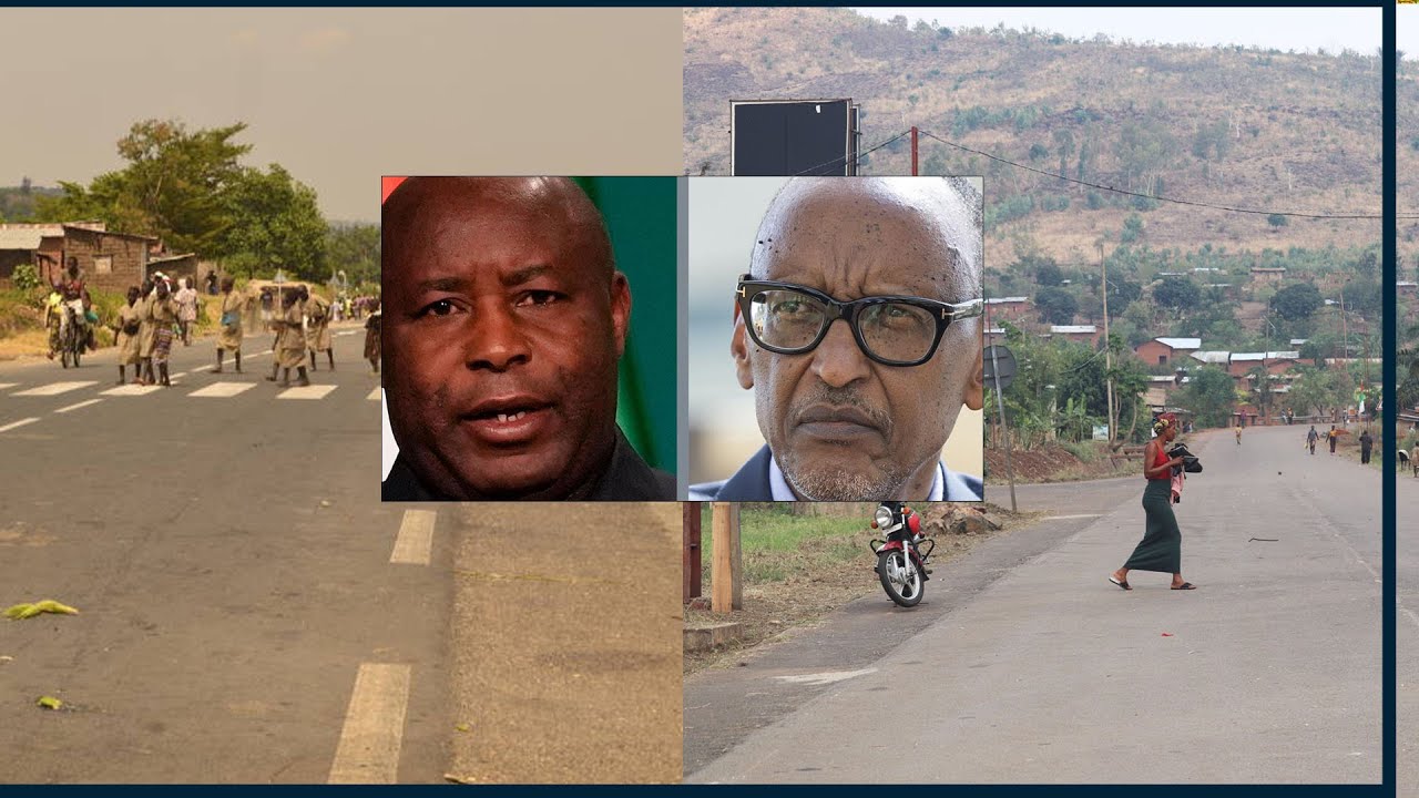 UCHAMBUZI : SAKATA LA BURUNDI KUIFUNGIA MIPAKA RWANDA, WANYARWANDA WATIMULIWA