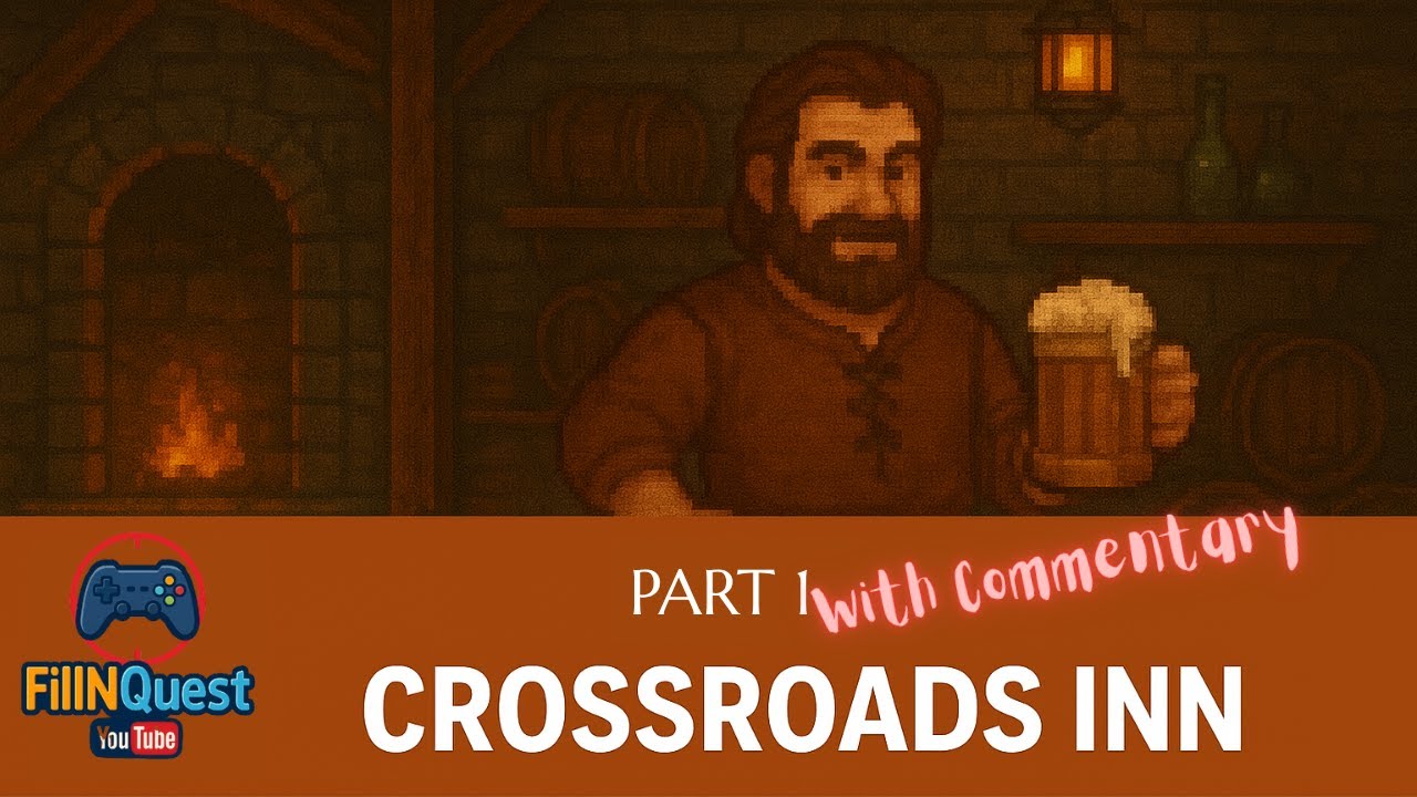 🎮 Foundations of Flame &mdash; The Inn Begins (With Commentary)