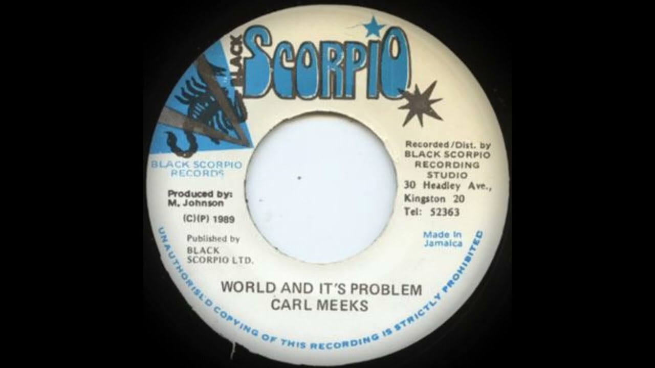Carl Meeks - World And Its Problem (Black Scorpio)
