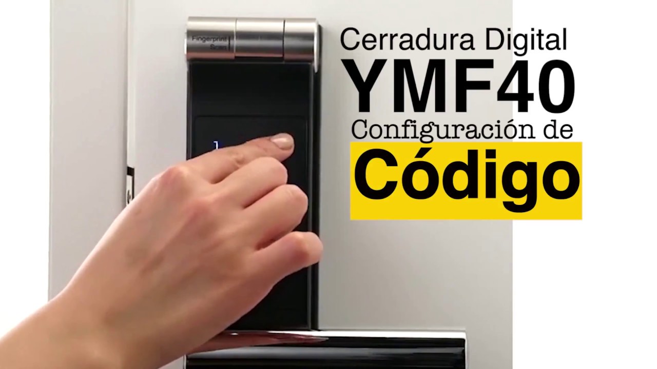 Cerradura Digital YMF40: Configuración Código