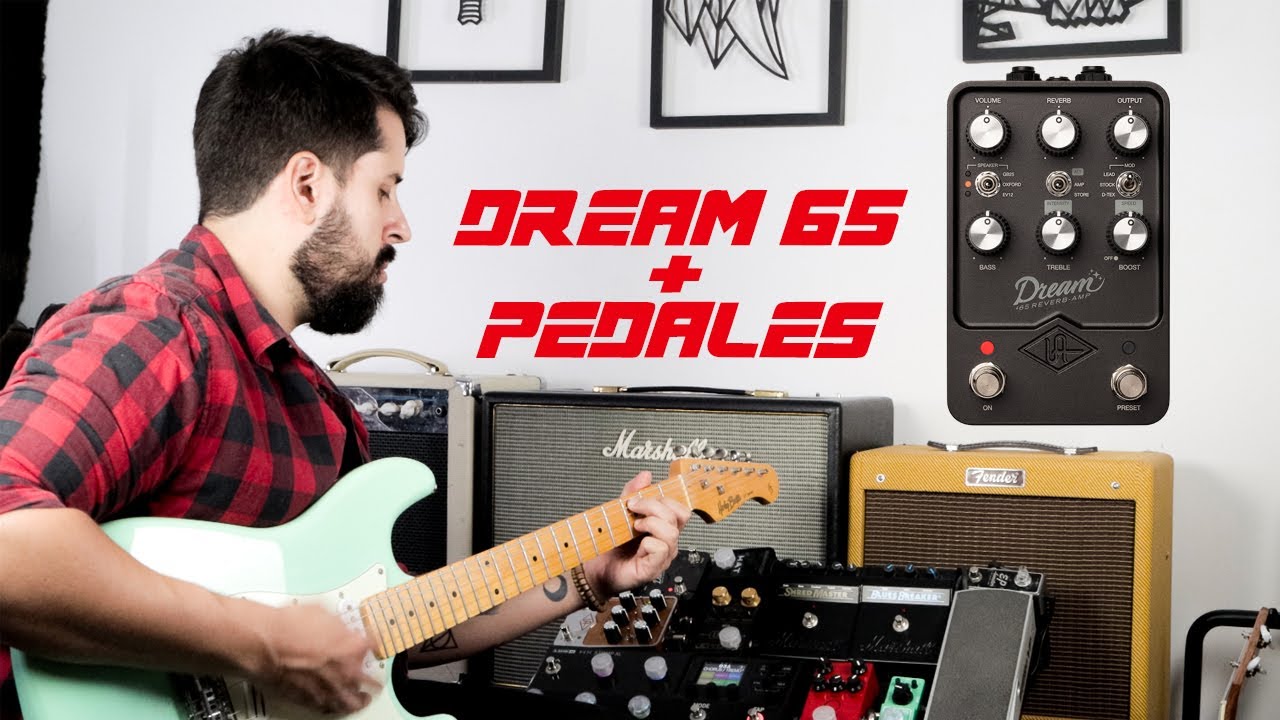 UAFX Dream 65 con pedales