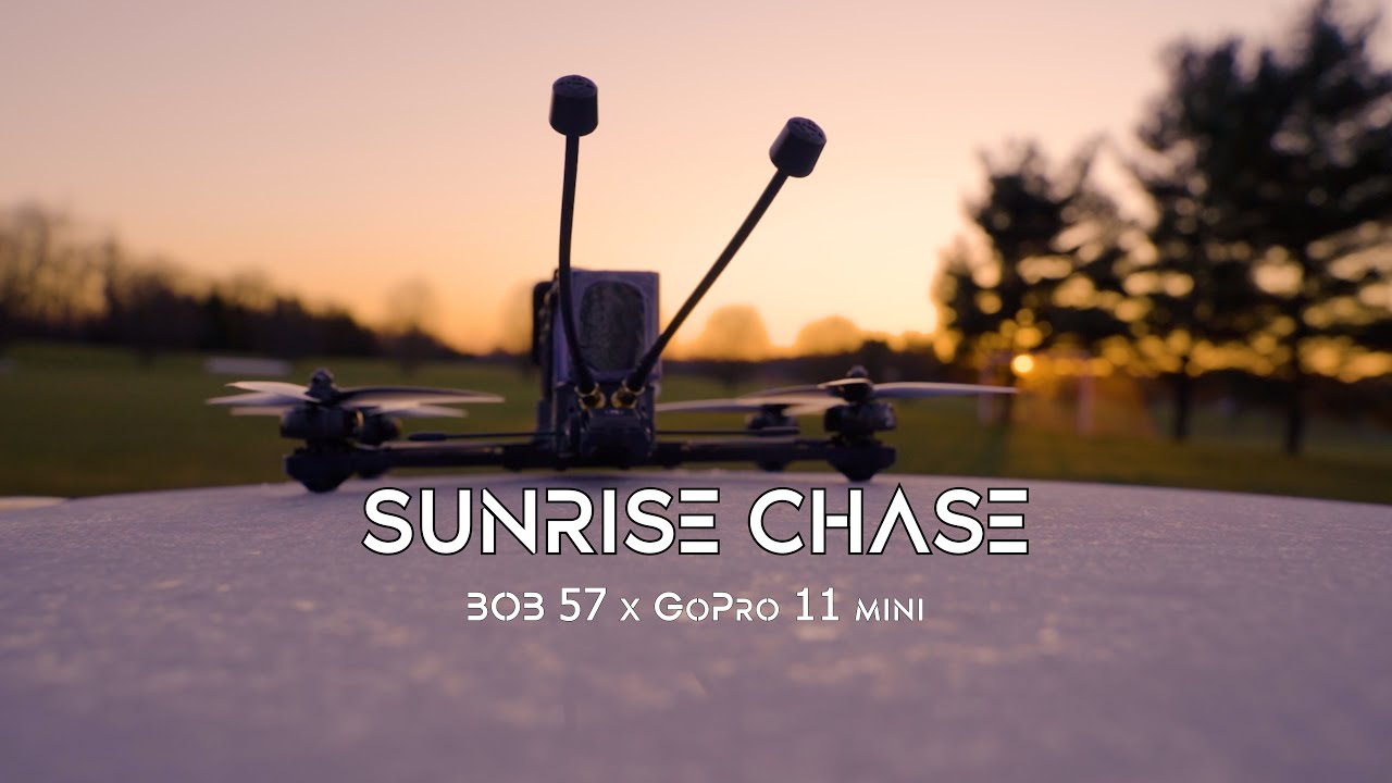 SUNRISE CHASE | BOB57 x GoPro 11 mini / Labs firmware