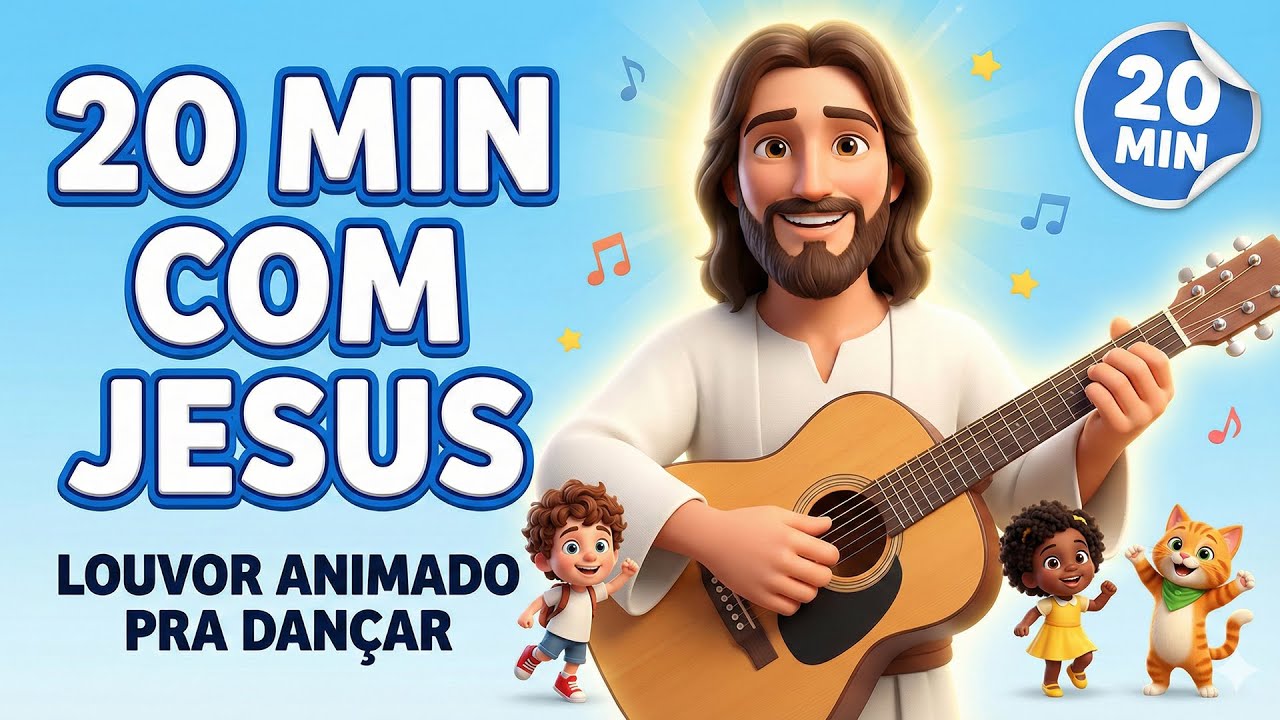 20 MIN | Músicas Gospel Infantis Animadas pra Dançar com Jesus