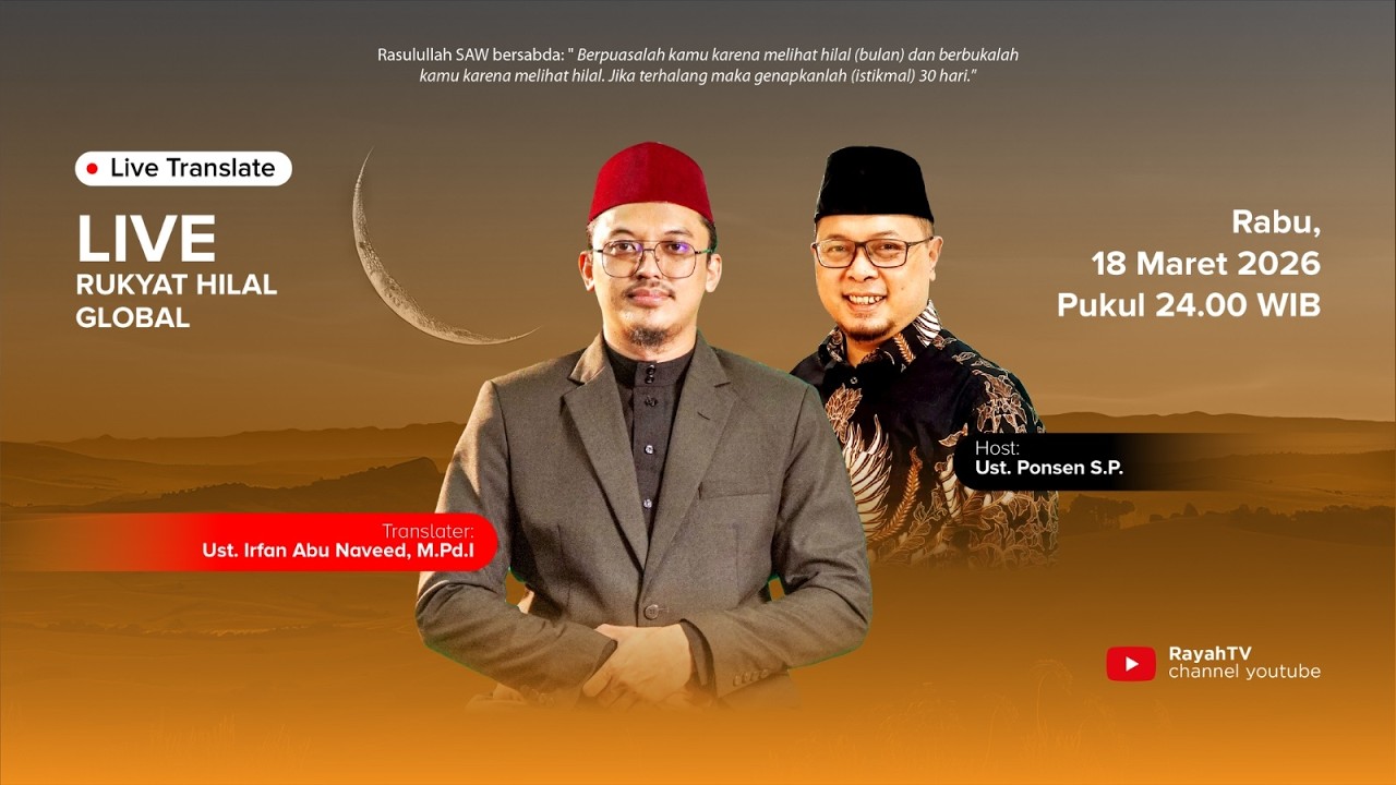 LIVE RUKYAT HILAL GLOBAL