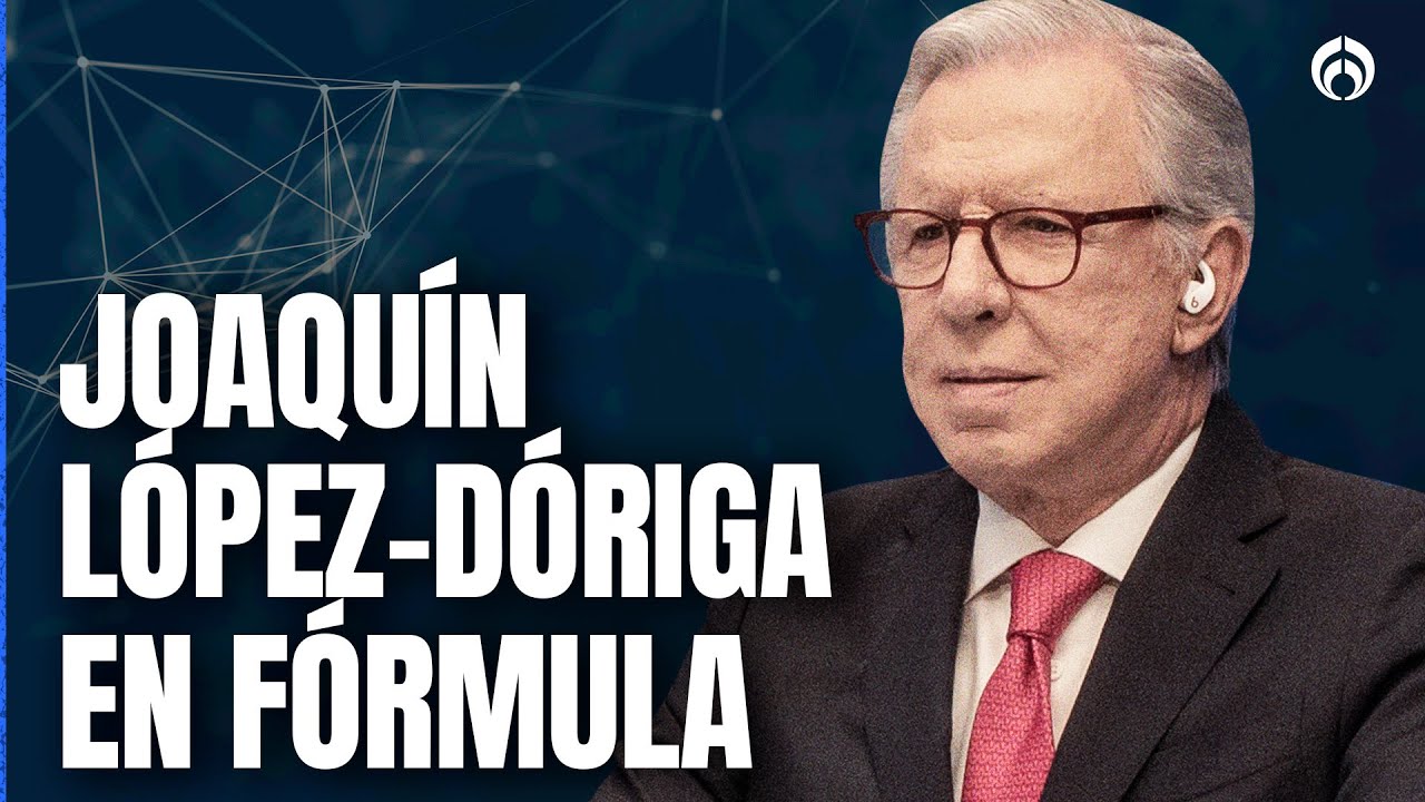 En Vivo | Joaqu&iacute;n L&oacute;pez-D&oacute;riga en Radio F&oacute;rmula