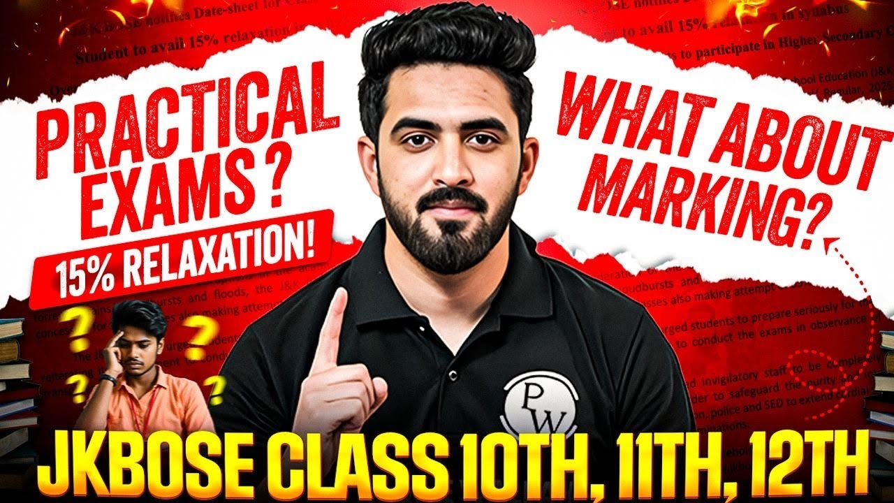 JKBOSE Class 10th, 11th, 12th Practical Exams😱| What About Marking? | 15% Relaxation | JKBOSE Wallah