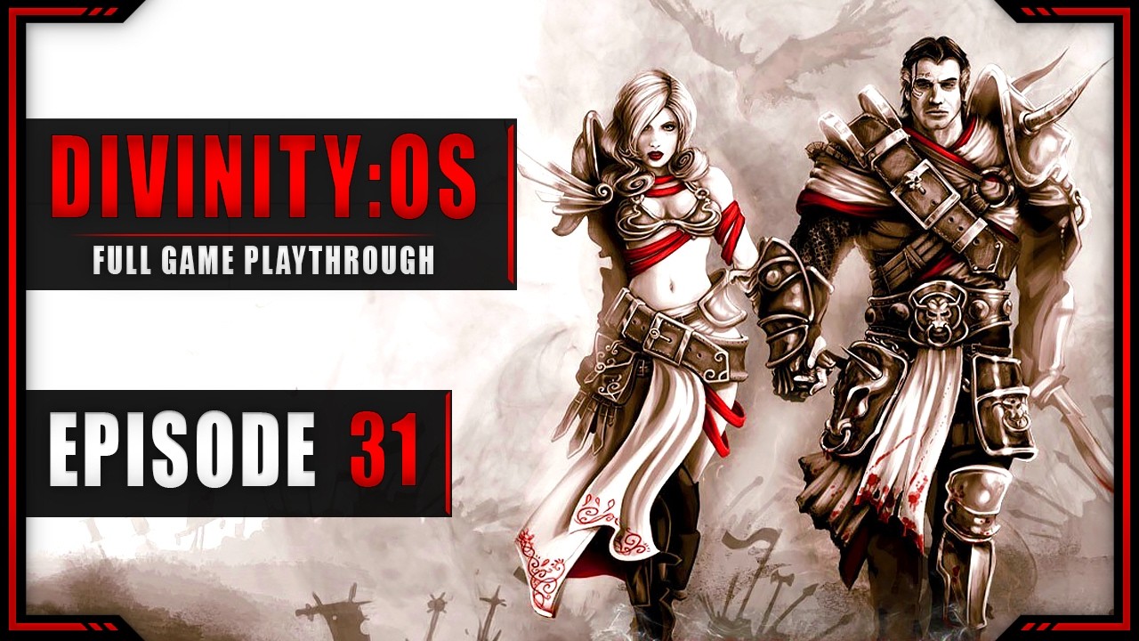 Divinity: Original Sin - Episode 31 - Deadly Mansion