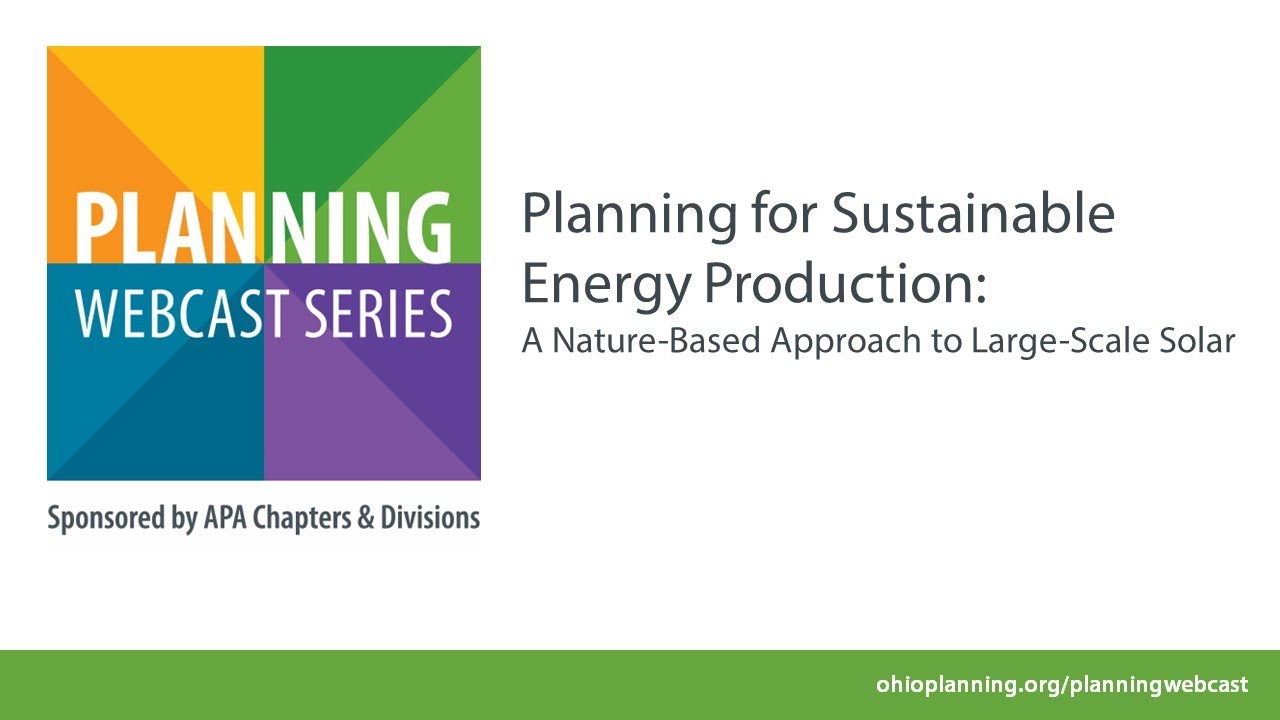 Planning for Sustainable Energy Production: A Nature-Based Approach to Large-Scale Solar