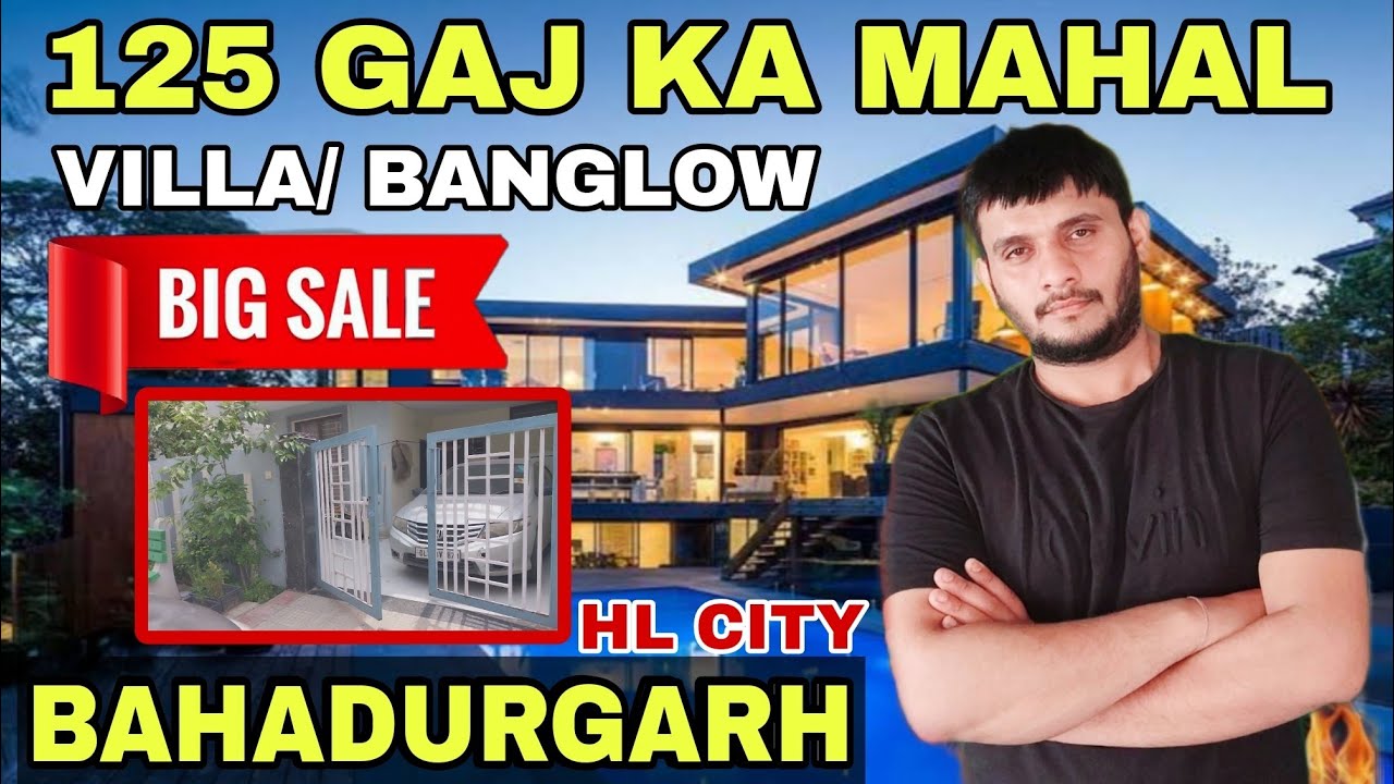 125 गज 🏡 Ready to Move Villa/Bungalow For Sale In Bahadurgarh (NCR) HL City मे विला बिकाऊ है
