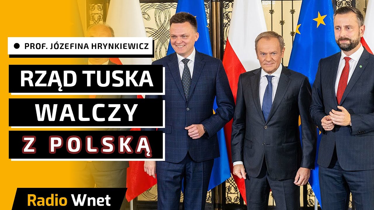 Prof. Hrynkiewicz: Rząd Donalda Tuska to już nawet nie amatorstwo. Oni walczą z Polską