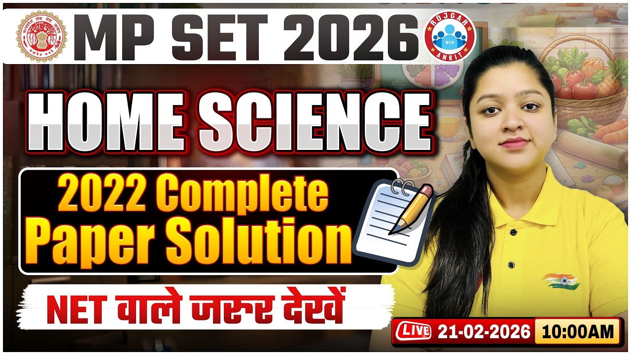 MP SET 2026 | MP Set Home Science 2022 Paper Solution By Kanika Ma'am