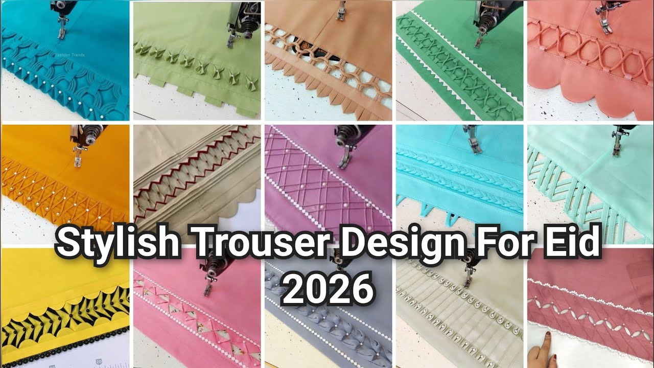 Summer Special Trousers Design 2026/Shalwar Design/Eid Trouser Design/Poncha Design/Capri Design