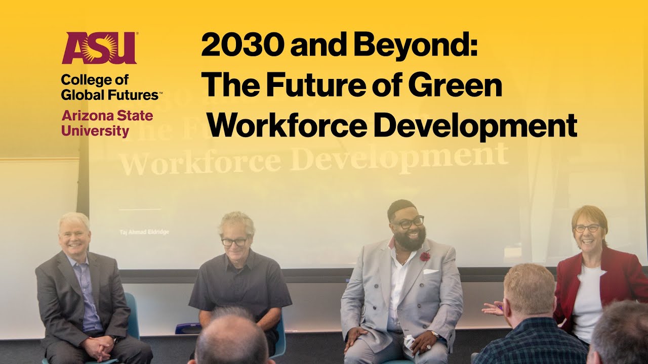 2030 and Beyond: The Future of Green Workforce Development