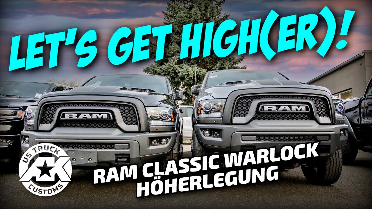 Let´s get high(er)! - RAM 1500 Classic Warlock Höherlegung