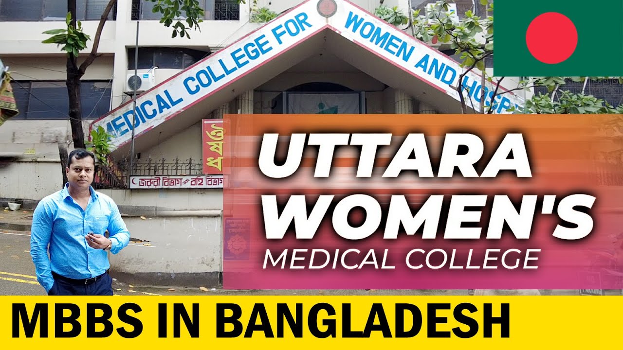 Medical College For Women and Hospital UTTARA | MBBS in Bangladesh