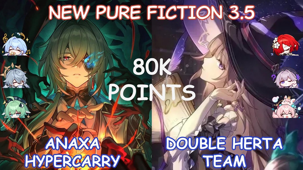 E1S1 Anaxa Hypercarry & E0S1 The Herta x Herta - NEW Pure Fiction 3.5 - Honkai: Star Rail