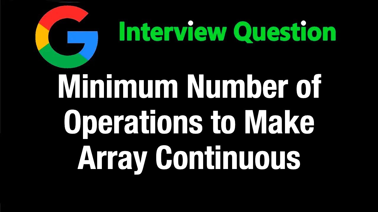 Minimum Number of Operations to Make Array Continuous - Leetcode 2009 - Python