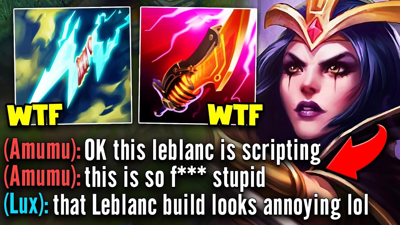 The Most ANNOYING Leblanc Build Ever Created (THE ENEMY TEAM WAS MALDING)
