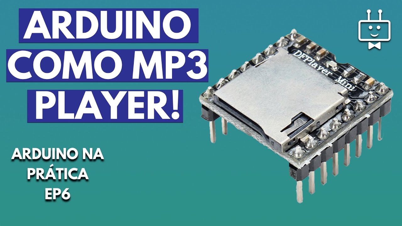 Monte um MP3 PLAYER com ARDUINO | Como usar o DFPlayer Mini | Arduino na Prática EP6