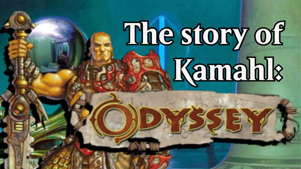 The story of Kamahl: Odyssey [MTG lore]