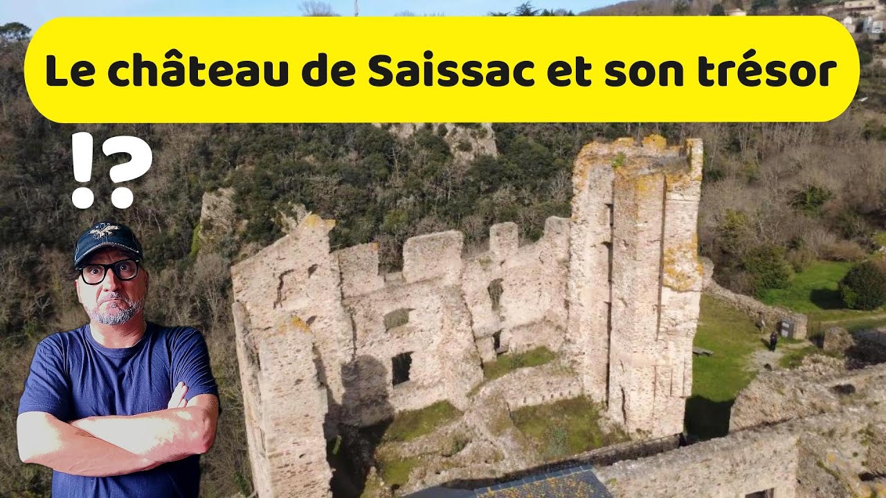 Le château de Saissac et son trésor