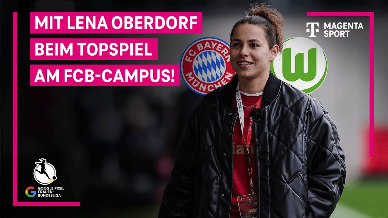 GAME DAY - mit Lena Oberdorf | Google Pixel Frauen-Bundesliga | MAGENTA SPORT