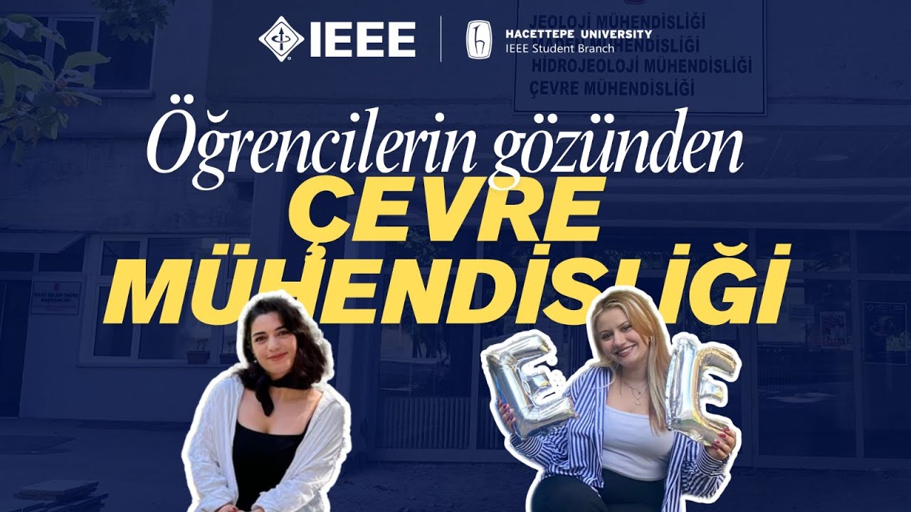 Çevre Mühendisliği | Hacettepe Üniversitesi Öğrencilerine Sorduk