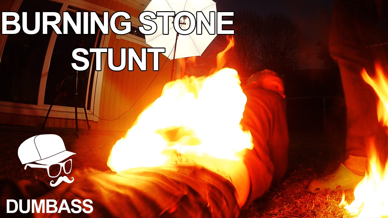 Burning Stone Stunt