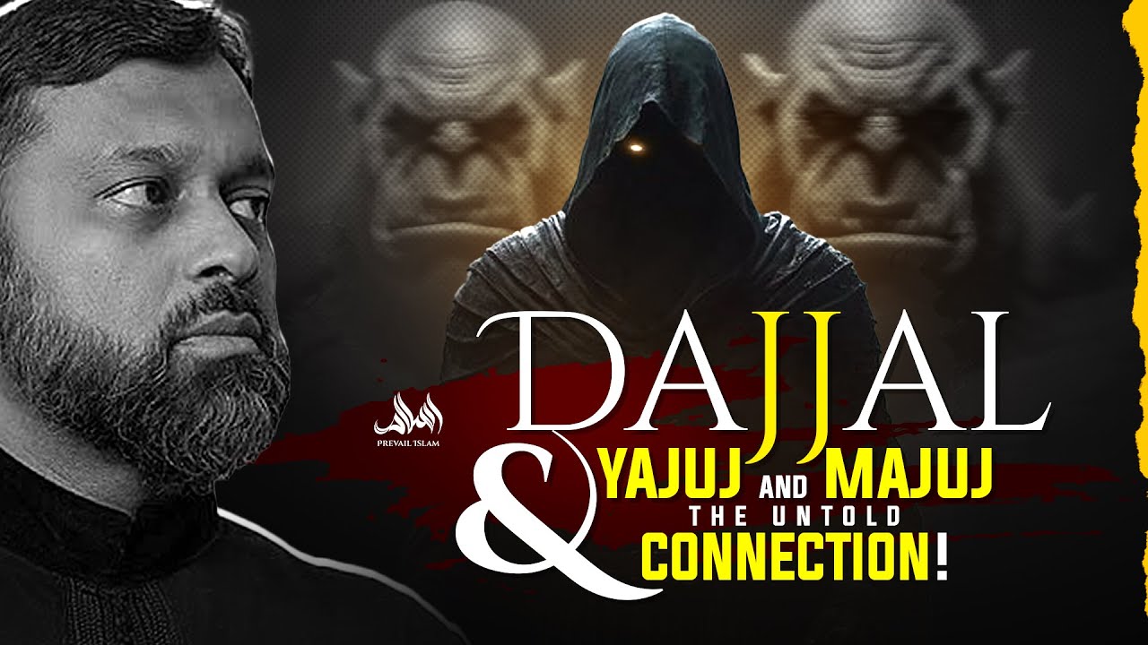 DAJJAL, YAJUJ AND MAJUJ THE UNTOLD CONNECTION! | Dr. Yasir Qadhi