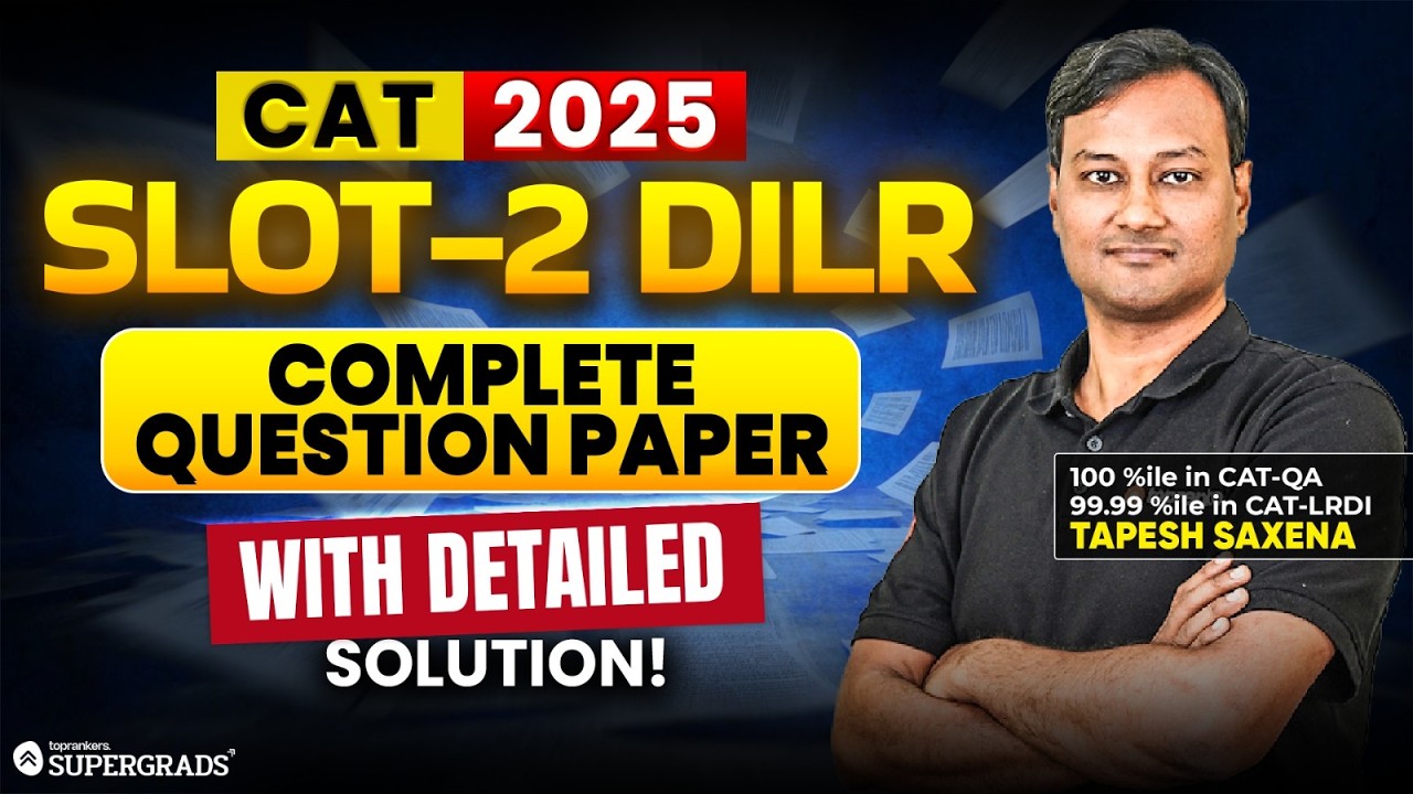 CAT 2025 Slot 2 DILR Full Paper SOLVED 🔥 Detailed Solutions & Strategy for CAT 2026