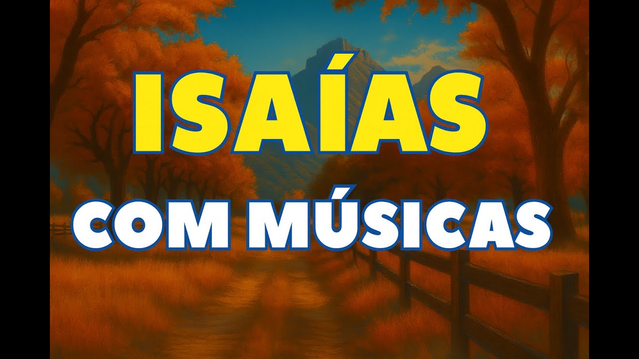 Isaías 1–33: Letras Proféticas que Revelam a Verdade