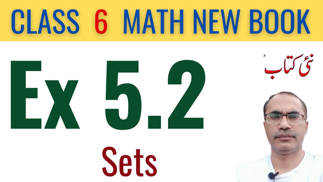 6Th Class Math Exercise 5.2 || SNC, New Syllabus 2024