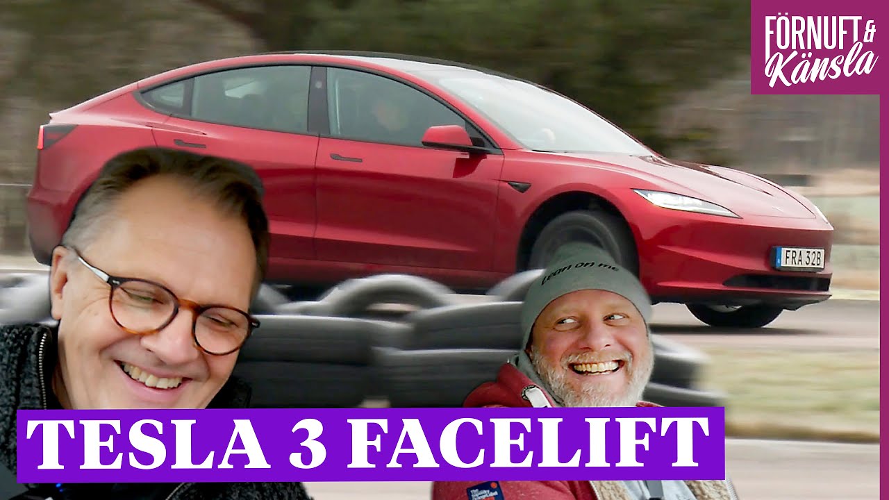 Förnuft & känsla kör Tesla Model 3 facelift (Highland)