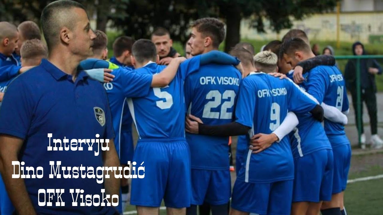 Intervju. Dino Mustagrudić, šef stručnog štaba OFK Visoko