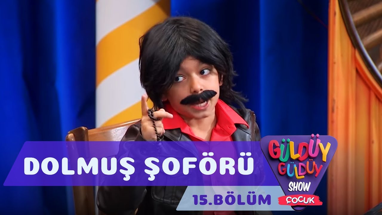 Güldüy Güldüy Show Çocuk 15.Bölüm - Dolmuş Şoförü