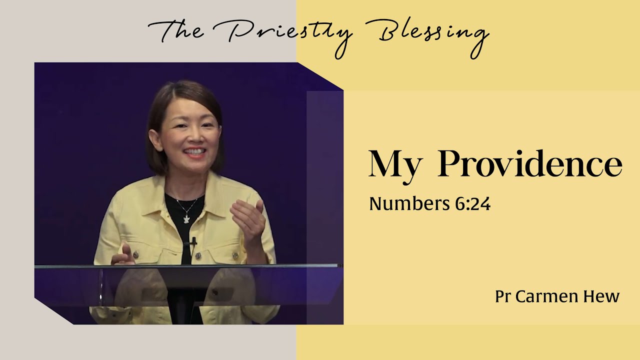 The Priestly Blessing | Numbers 6:24 | My Providence