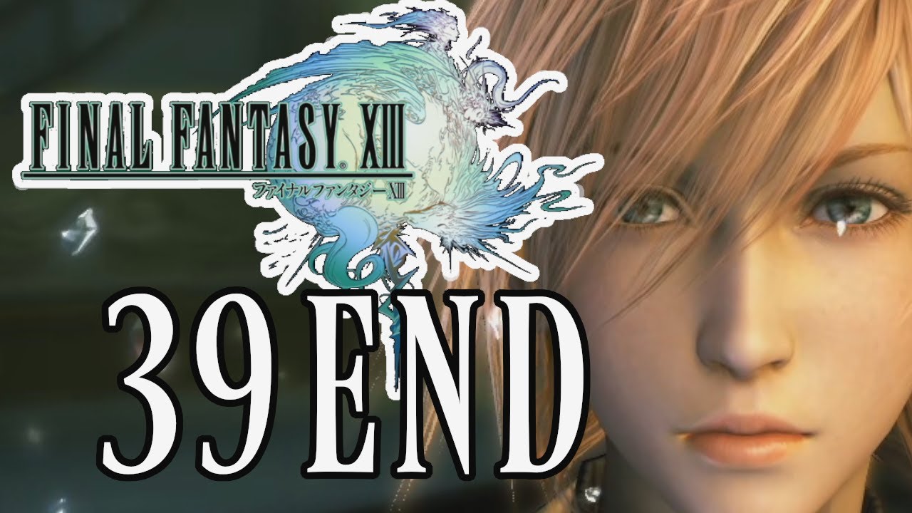 FINAL FANTASY 13 初見実況動画Part39