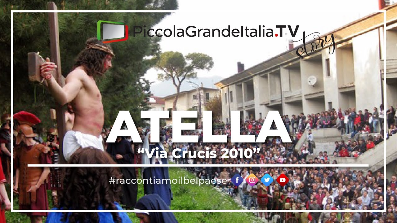 Atella Via crucis 2010 - Piccola Grande Italia