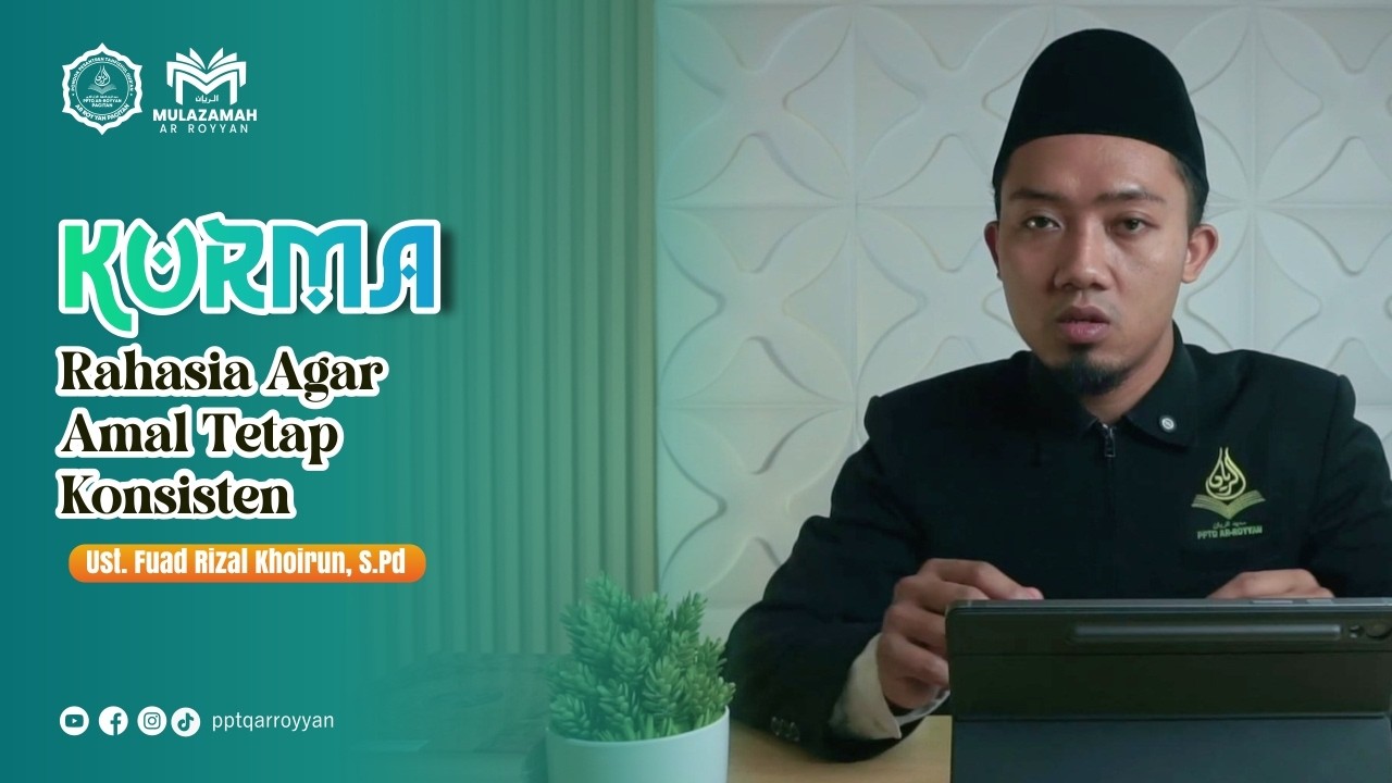 Rahasia Agar Amal Tetap Konsisten #kultumramadhan