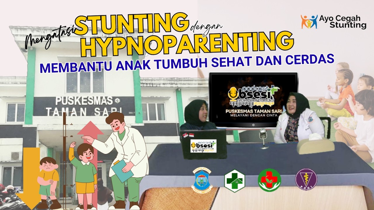 mengatasi STUNTING dengan HYPNOPARENTING : Membantu Anak Tumbuh Sehat dan Cerdas