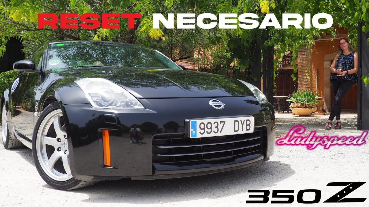 Nissan 350Z (Z33) 2006. Un reinicio más que necesario en la saga Z