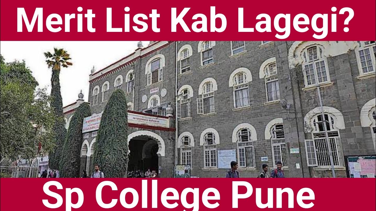 SP College Pune 1st Merit List Date | Admission 2022 SP College Pune