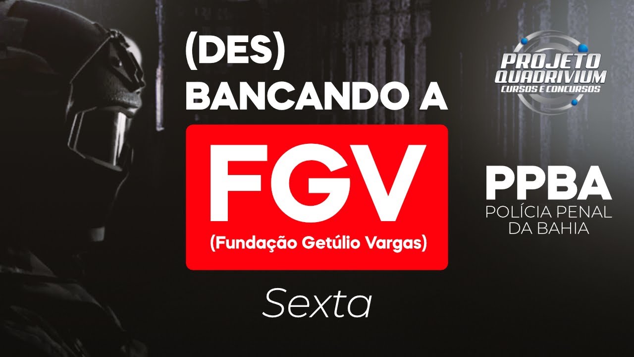 (DES)BANCANDO A FGV: Resolução de Questões (Estatuto de igualdade racial)