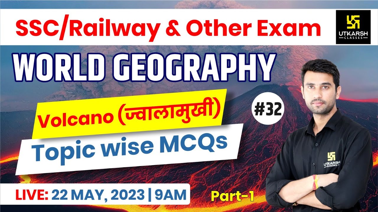 World Geography #32 | Volcano (ज्वालामुखी) Part-1  | SSC/Railway & Other Exams | Top MCQs Vinod Sir