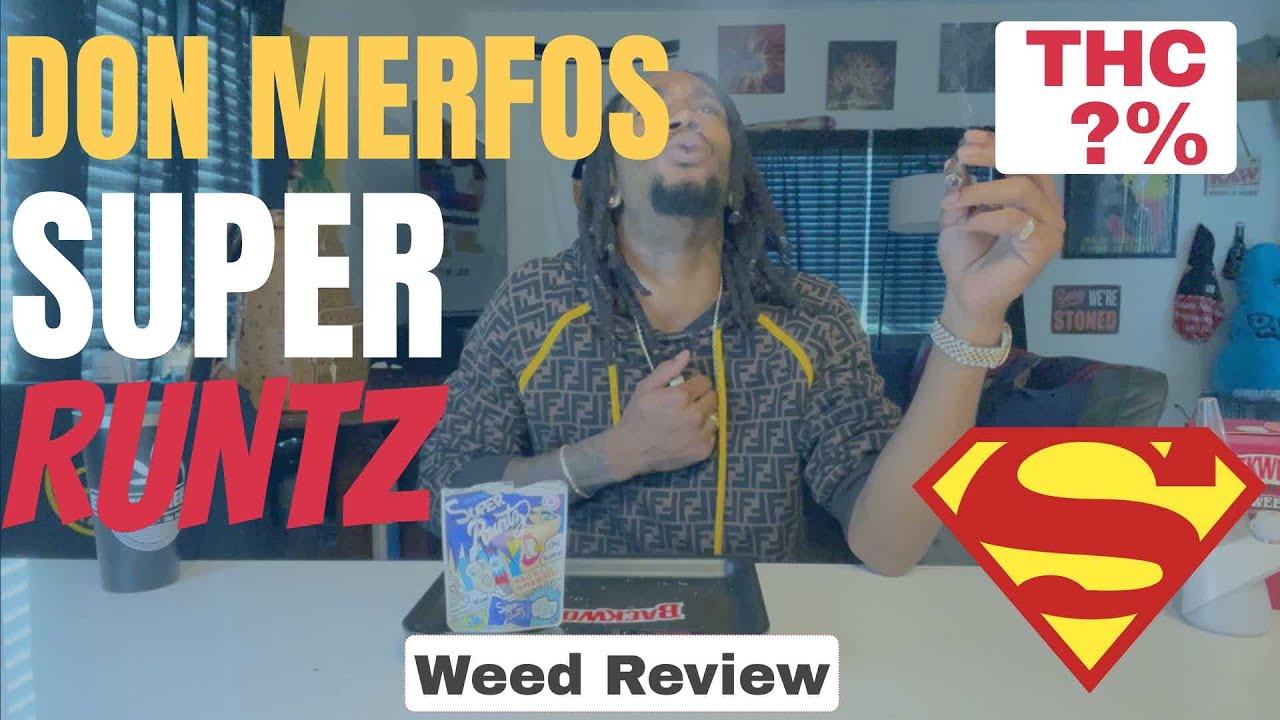 Don Merfos Super Runtz Weed Review